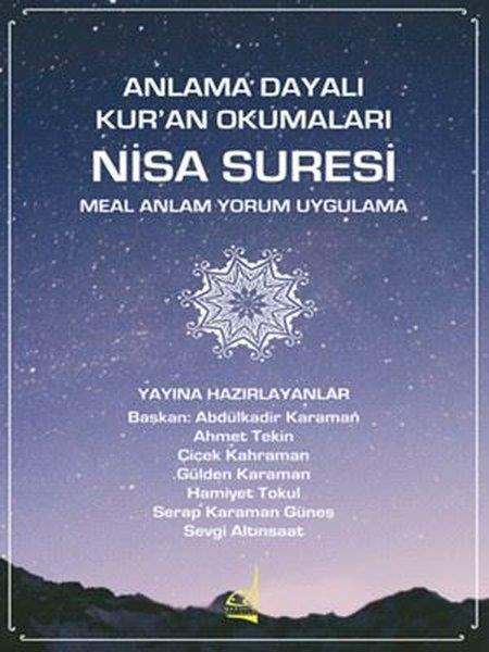KolektifIslamische BücherAnlama Dayalı Kur'an Okumaları Nisa Suresi - Meal Anlam Yorum Uygulama