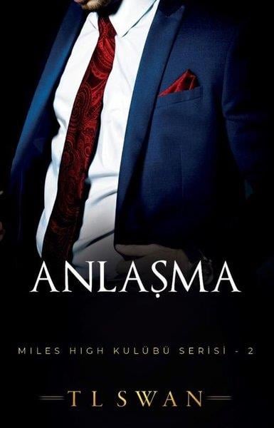 T. L. SwanDünya RomanAnlaşma - Miles High Kulübü Serisi 2