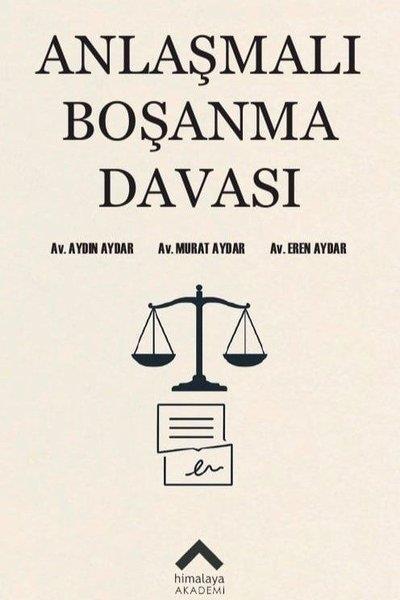 Aydın AydarHukuk Üzerine KitaplarAnlaşmalı Boşanma Davası