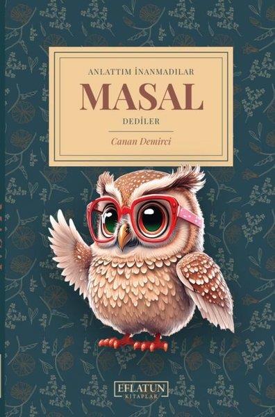Canan DemirciTürk RomaniAnlattım İnanmadılar Masal Dediler