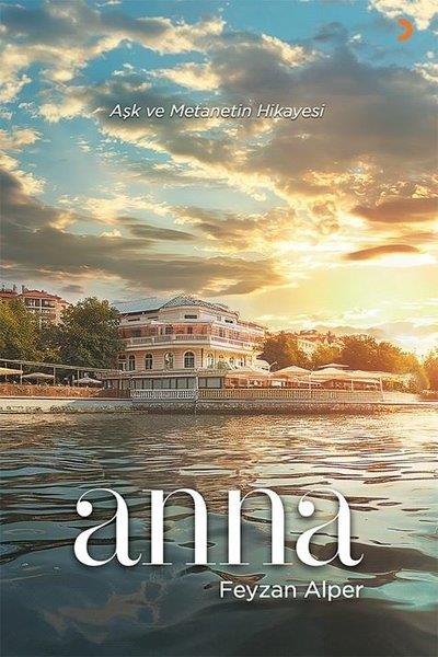 Feyzan AlperTürkiye RomanAnna - Aşk ve Metanetin Hikayesi