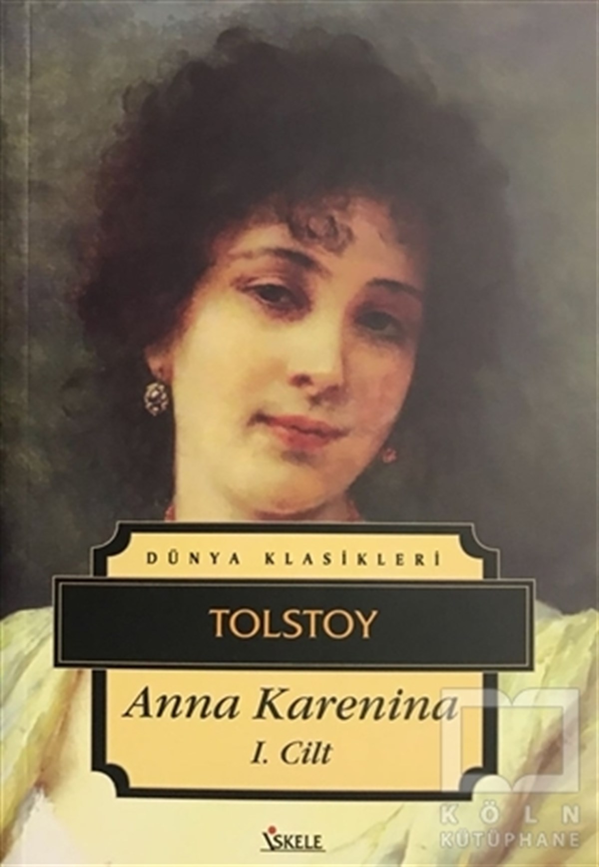 Anna Karenina 1. Cilt