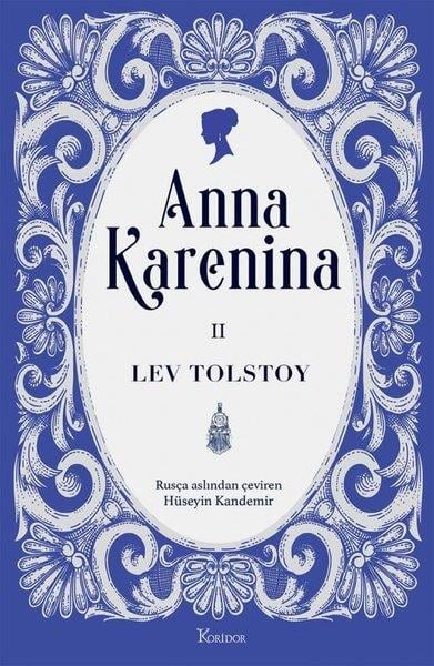 Hüseyin KandemirDünya KlasikleriAnna Karenina 2 - Bez Ciltli