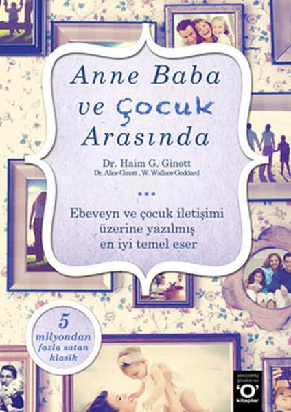Haim G. GinottEbeveyn KitaplarıAnne Baba ve Çocuk Arasında