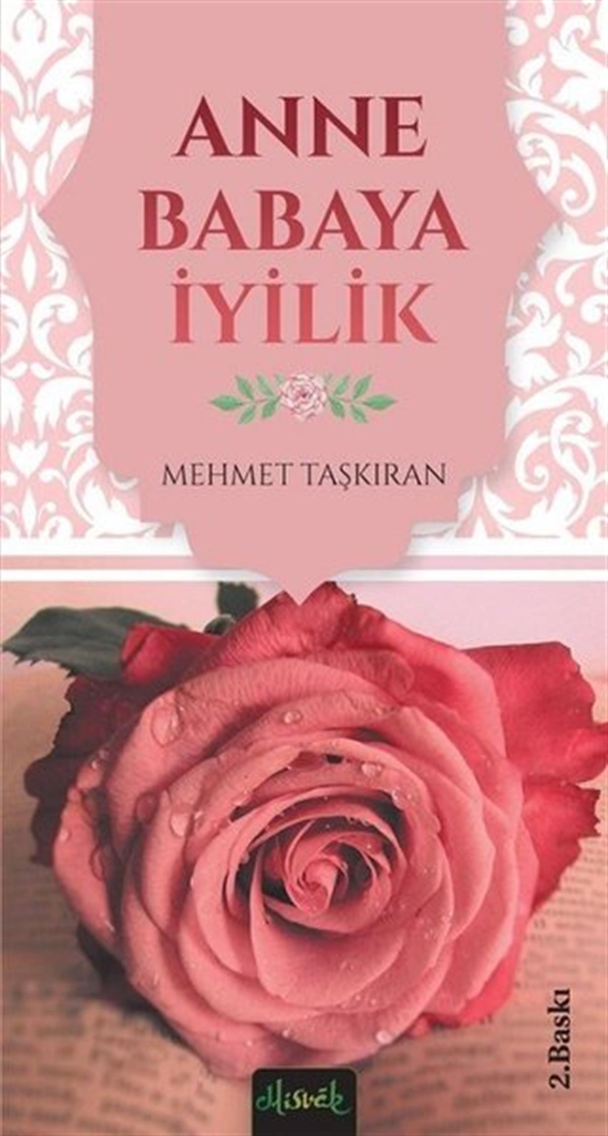 Mehmet Taşkıranİslami KitaplarAnne Babaya İyilik