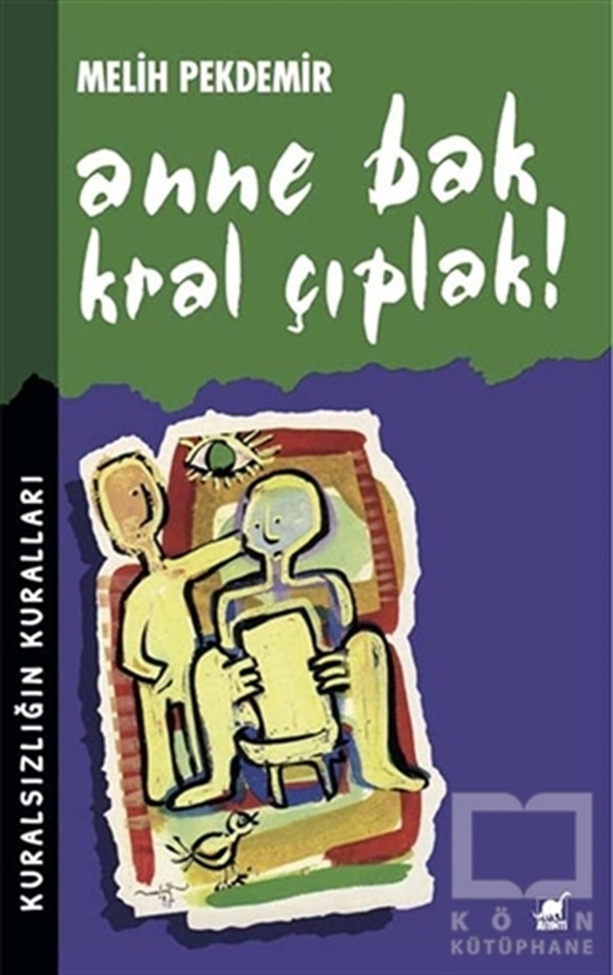 Anne Bak Kral Çıplak!