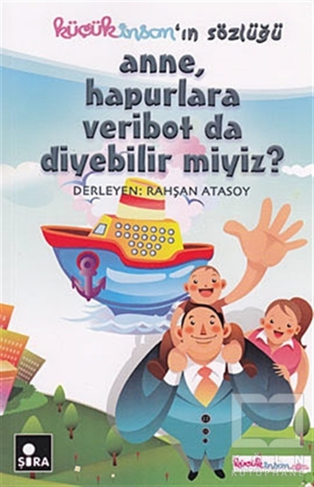 KolektifEbeveyn KitaplarıAnne, Hapurlara Veribot da Diyebilir miyiz?