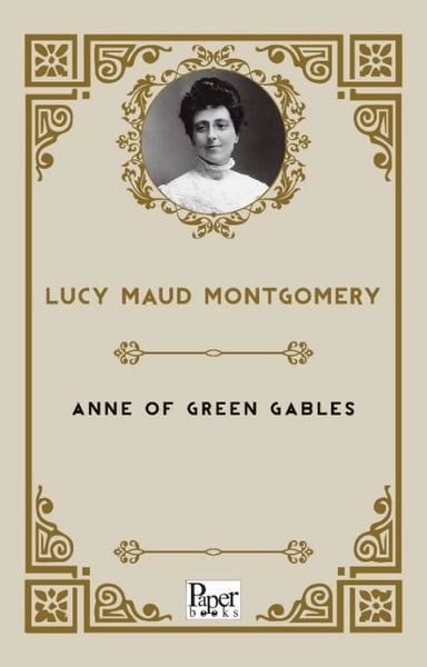 Lucy Maud MontgomeryLiteratureAnne of Green Gables