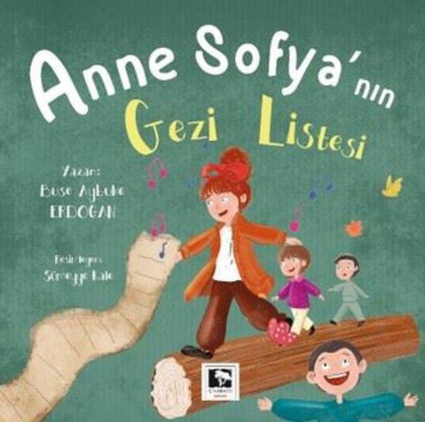 Buse Aybuke ErdoğanEgitim Etkinlik KitaplariAnne Sofya'nın Gezi Listesi