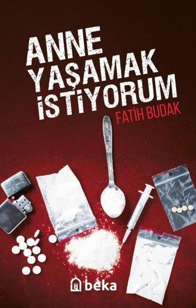 Fatih BudakGenel Sağlık KitaplarıAnne Yaşamak İstiyorum
