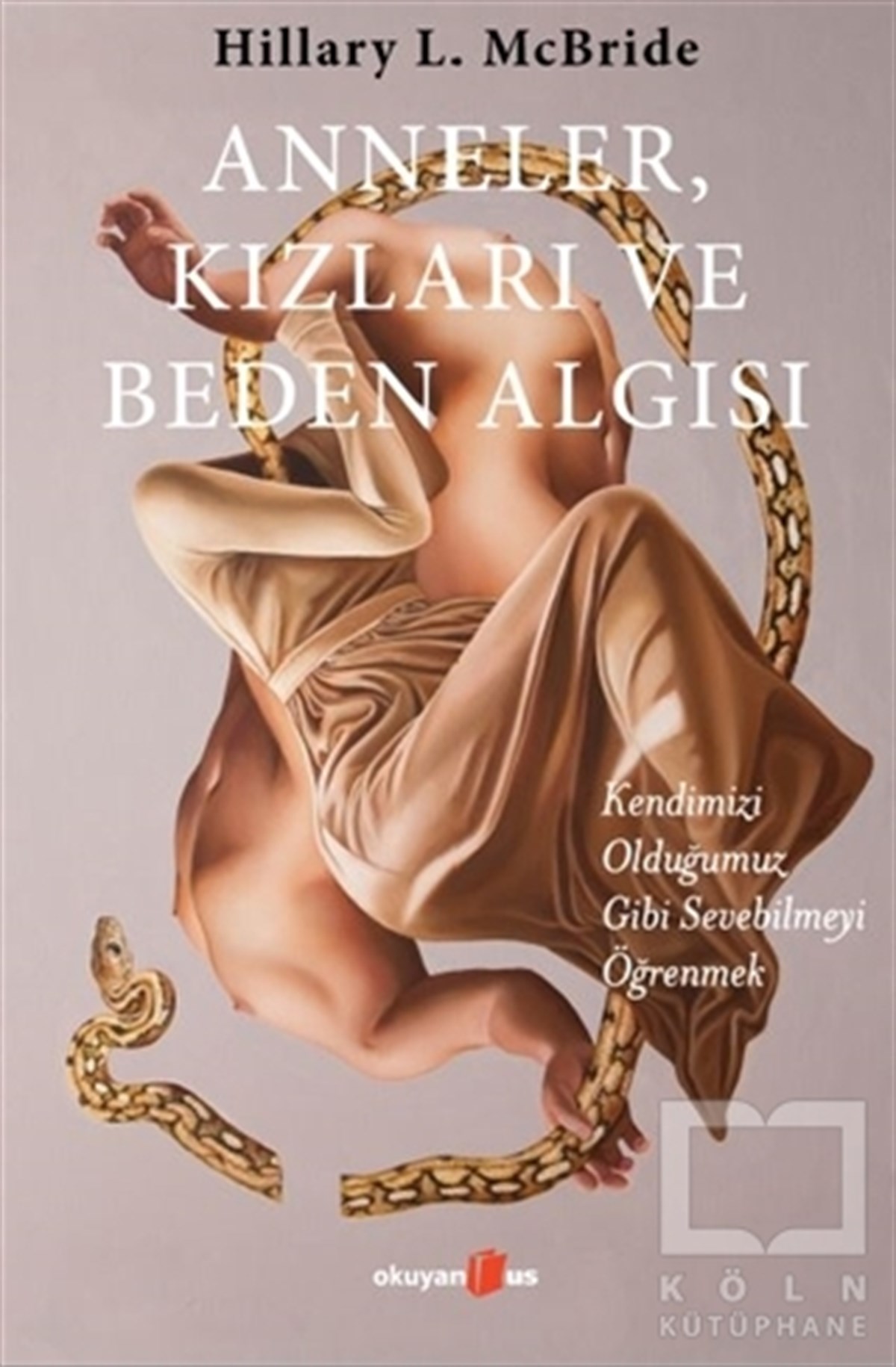 Hillary L. McBrideGelişim Psikolojisi KitaplarıAnneler, Kızları ve Beden Algısı