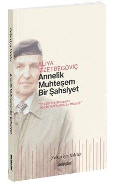 Zekeriya YıldızDeneme KitaplarıAnnelik Muhteşem Bir Şahsiyet