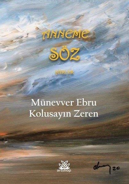 Kolusayin ZerenTürk ŞiiriAnneme Söz