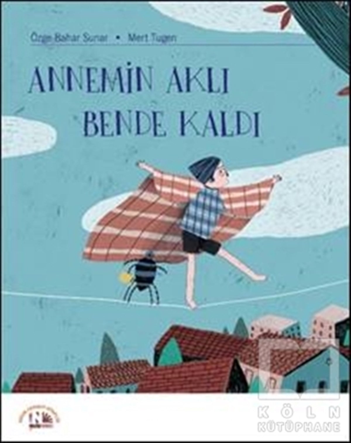 Annemin Aklı Bende Kaldı