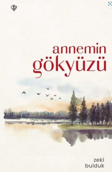 Zeki BuldukEssay BücherAnnemin Gökyüzü
