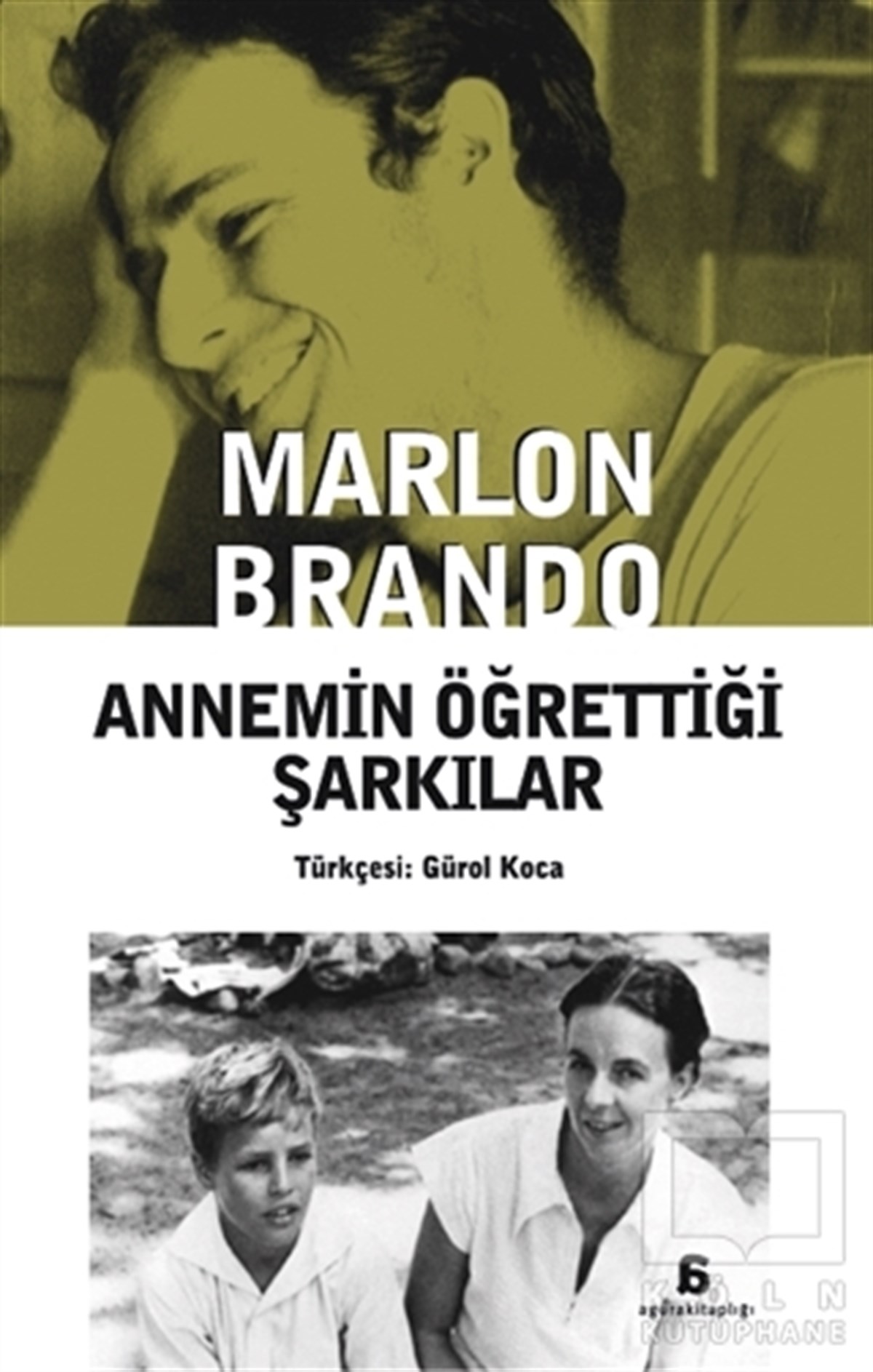 Marlon BrandoBiyografi & Otobiyografi KitaplarıAnnemin Öğrettiği Şarkılar