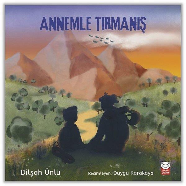 Dilşah ÜnlüEgitim Etkinlik KitaplariAnnemle Tırmanış