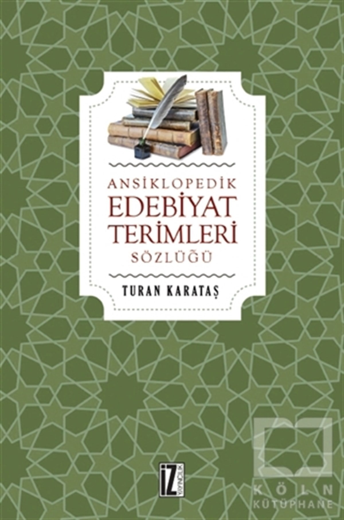 Ansiklopedik Edebiyat Terimleri Sözlüğü