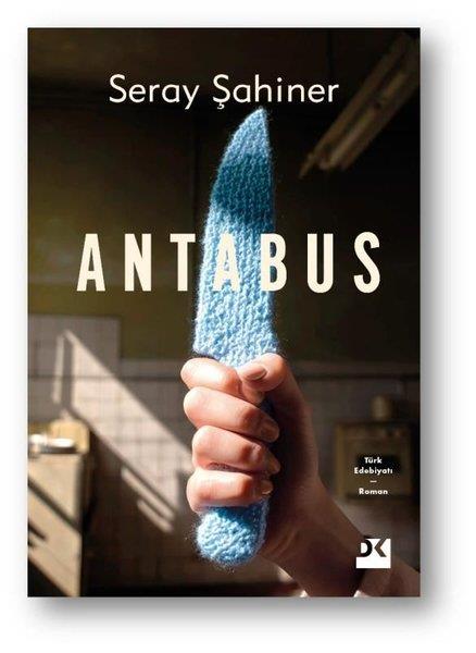 Seray ŞahinerTürk RomaniAntabus