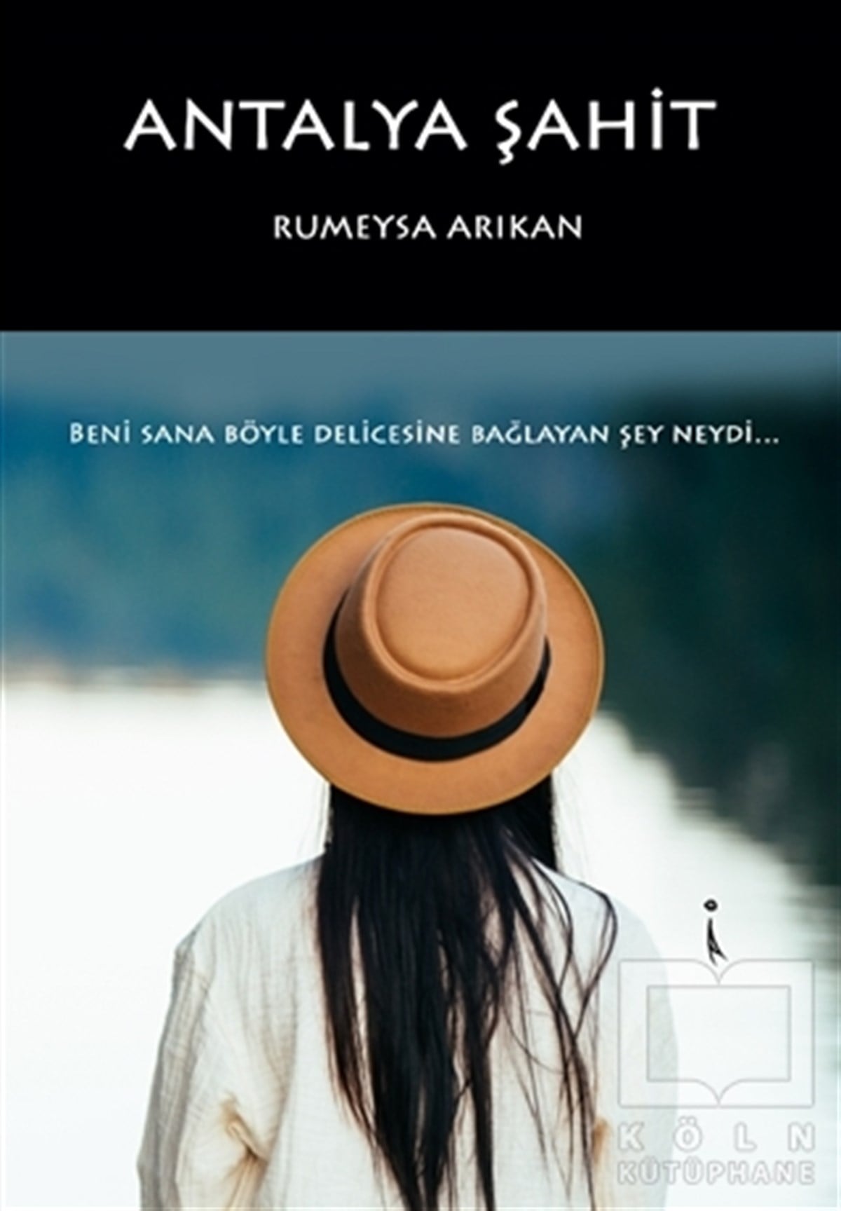 Rümeysa ArıkanRomanAntalya Şahit
