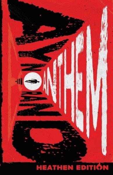 Ayn RandSci-Fi&FantasyAnthem (Heathen Edition)