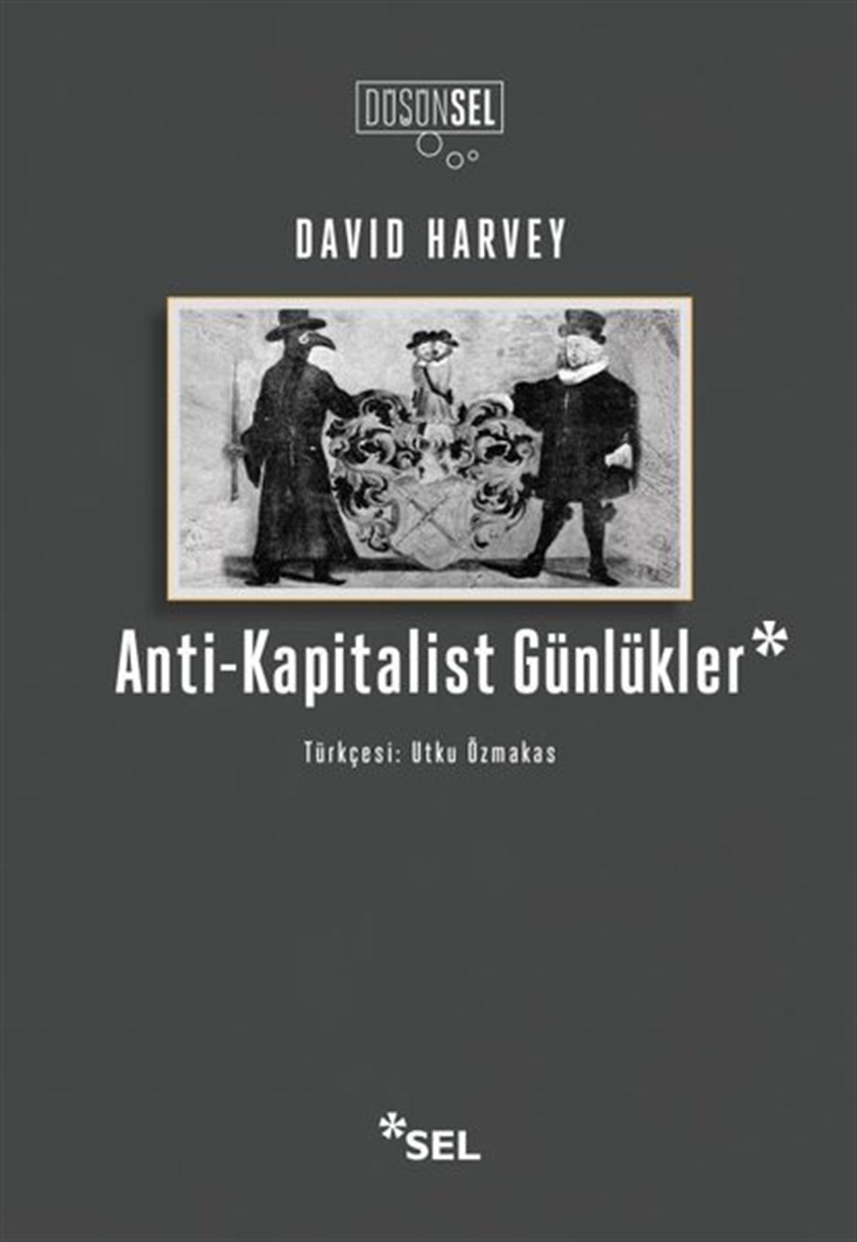 David HarveyAllgemeine Politik & Politikwissenschaft & PolitikgeschichteAnti-Kapitalist Günlükler