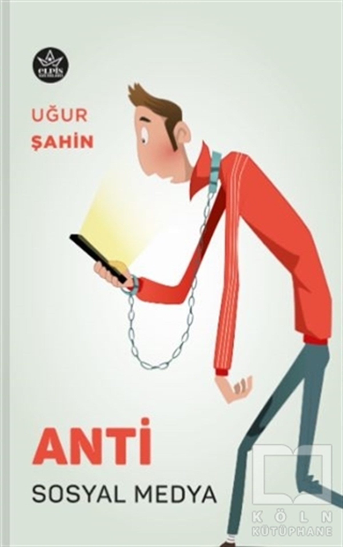 Uğur ŞahinKişisel Gelişim KitaplarıAnti Sosyal Medya