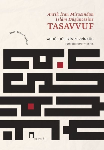 Abdülhüseyin ZerrinkubTasavvuf KitaplarıAntik İran Mirasından İslam Düşüncesine Tasavvuf