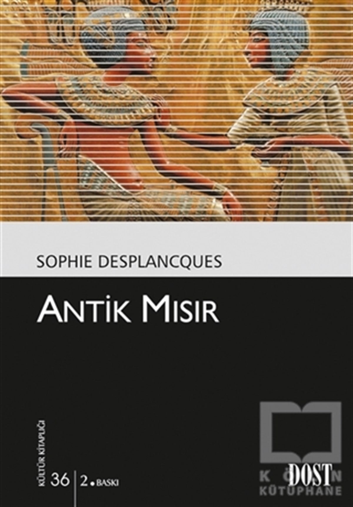 Sophie DesplancquesReferans KitaplarAntik Mısır