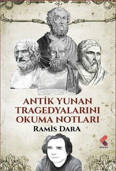 Ramis DaraDeneme KitaplarıAntik Yunan Tragedyalarını Okuma Notları
