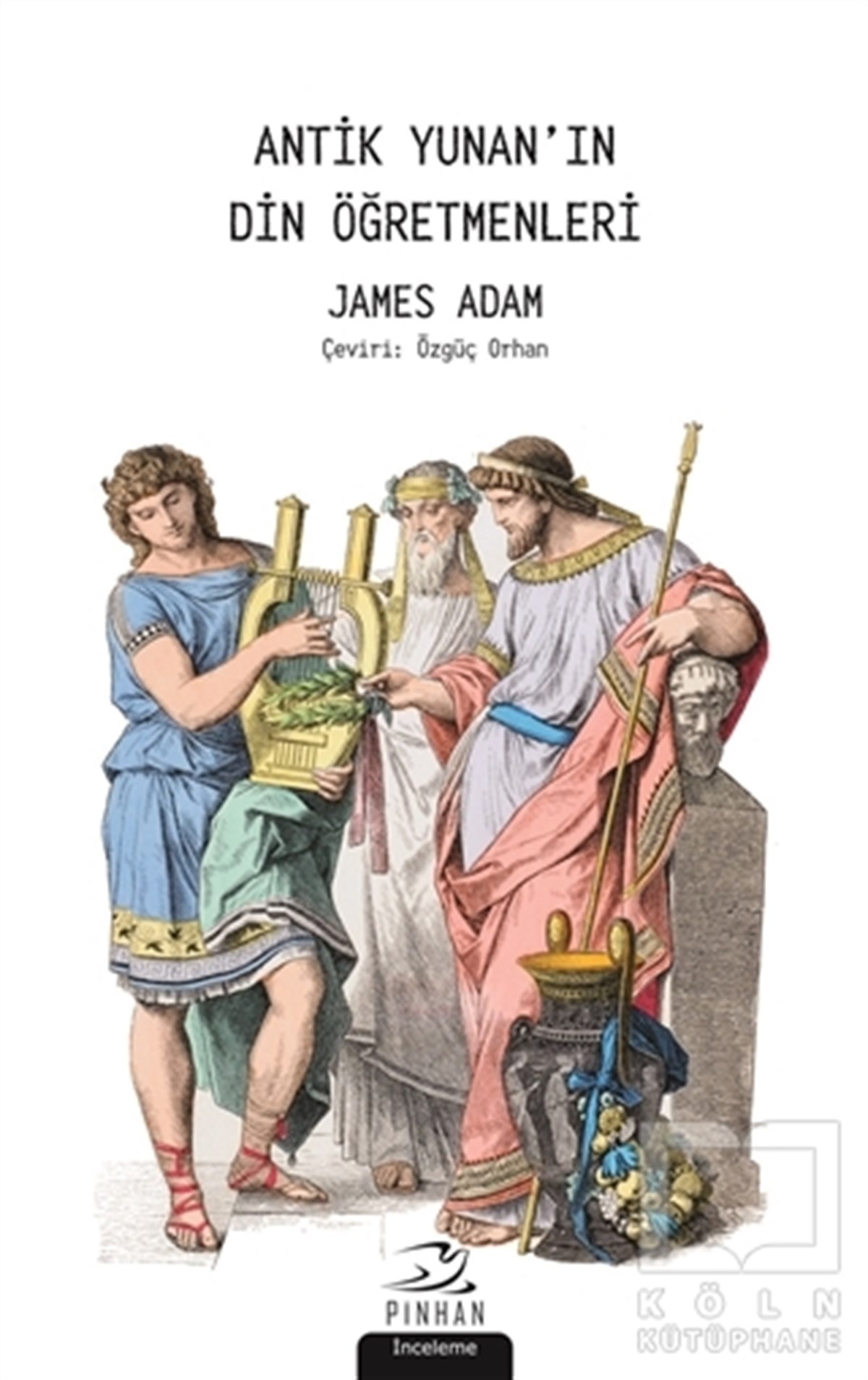 James AdamAntropolojiAntik Yunan'ın Din Öğretmenleri