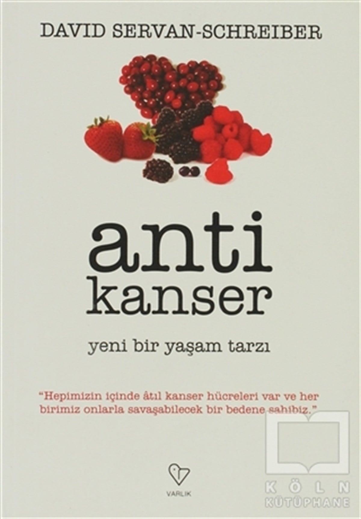 David Servan - SchreiberTıp BilimleriAntikanser