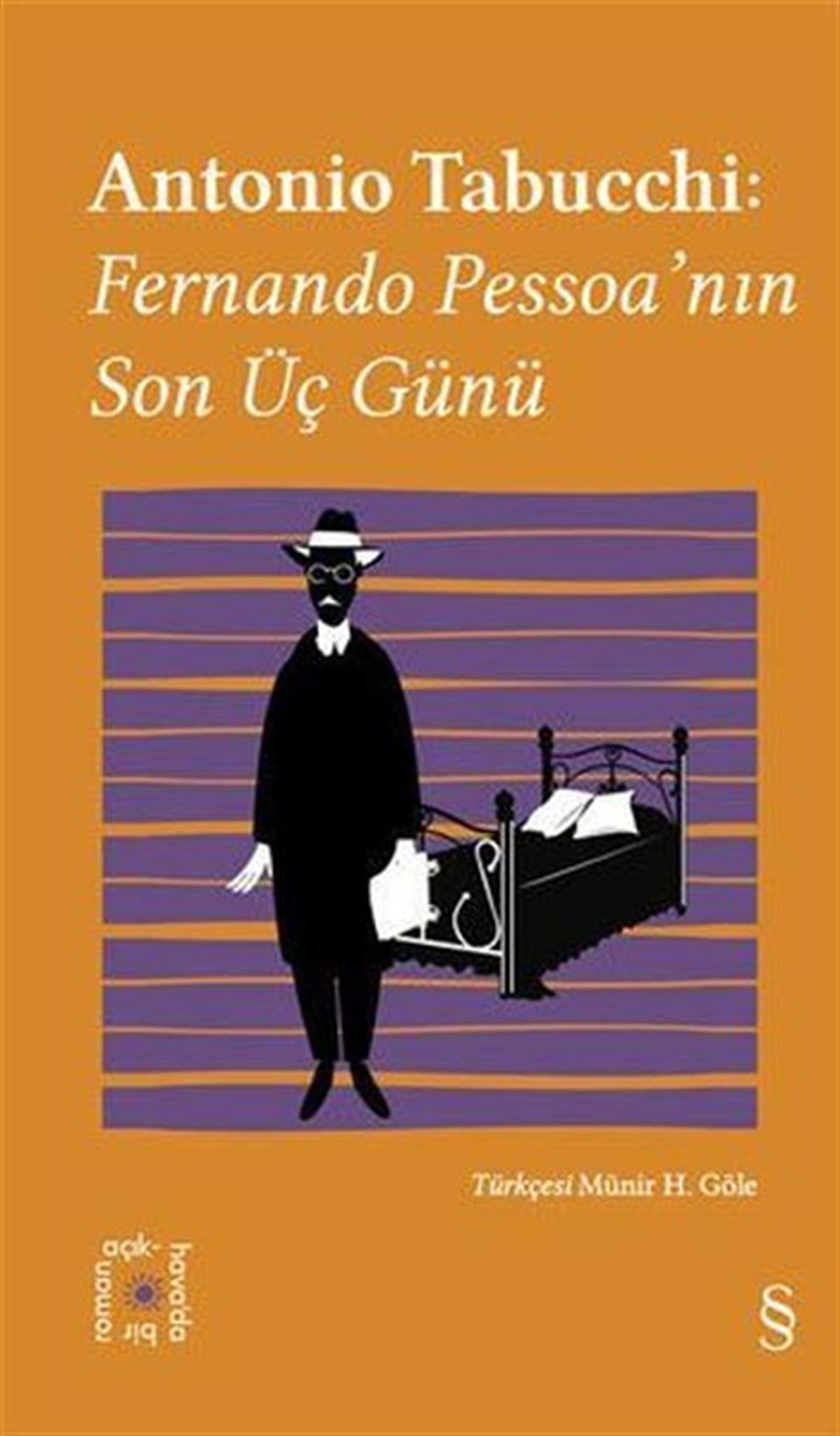 KolektifEleştiri & Kuram & İnceleme KitaplarıAntonio Tabucchi: Fernando Pessoa'nın Son Üç Günü - Everest Açıkhava 34