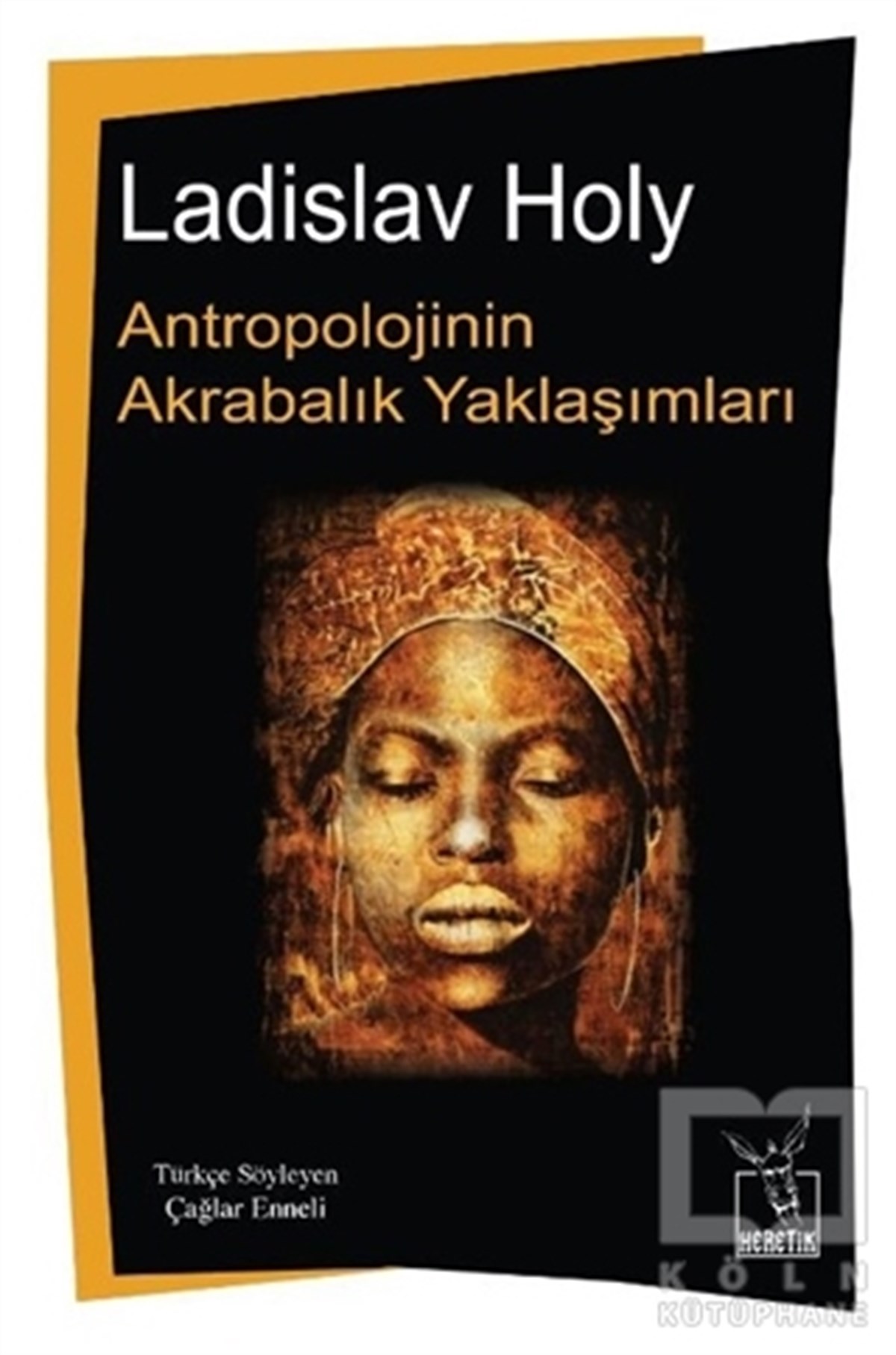 Ladislav HolyDiğerAntropolojinin Akrabalık Yaklaşımları