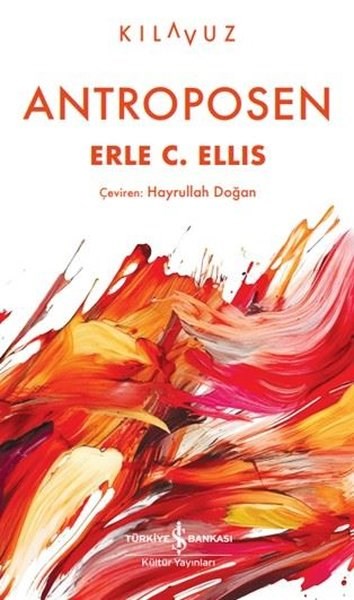 Erle C. EllisUmwelttechnikAntroposen - Kılavuz