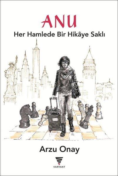 Arzu OnayTürk RomaniAnu - Her Hamlede Bir Hikaye Saklı