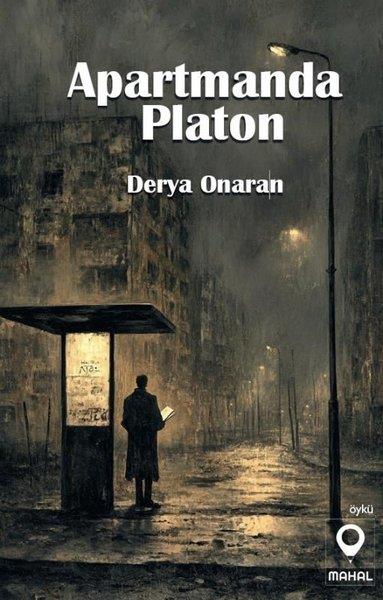 Derya OnaranTürk RomaniApartmanda Platon