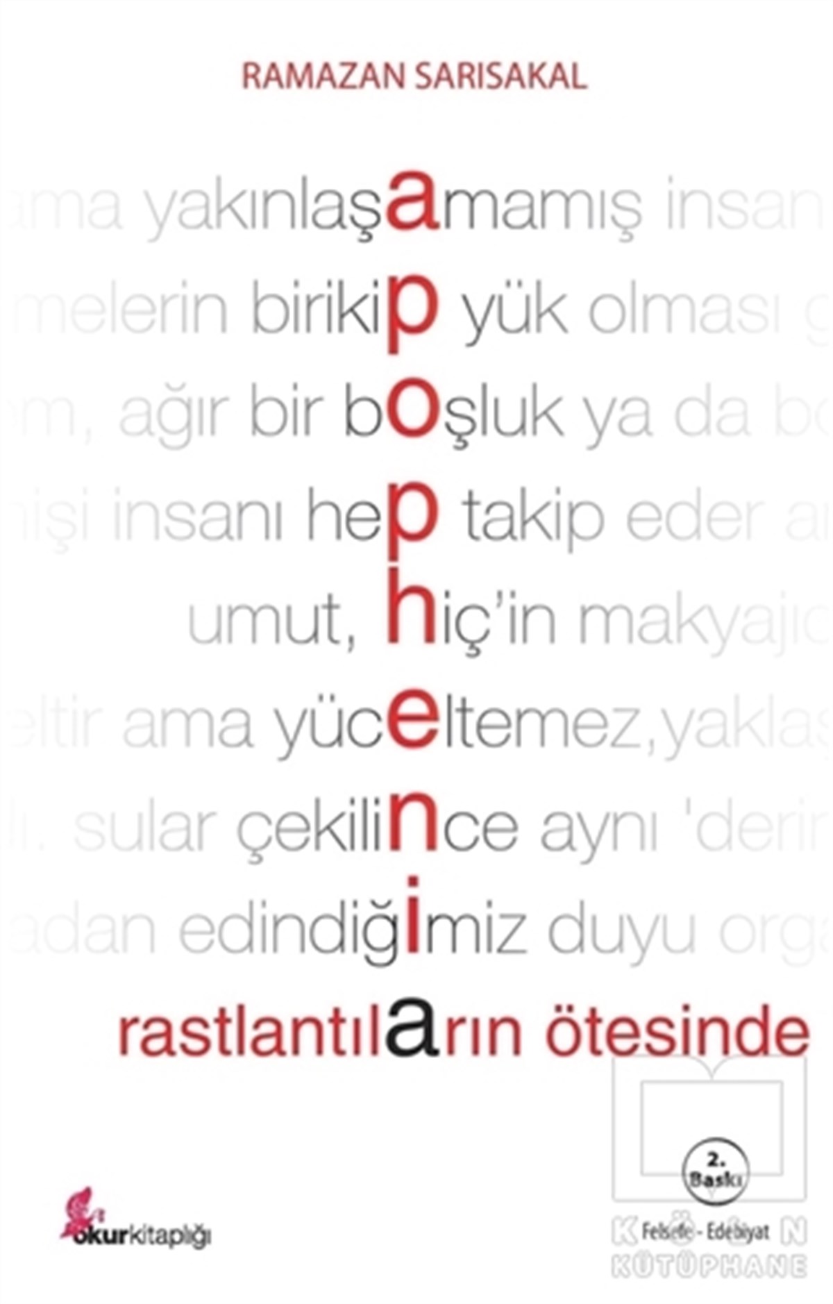 Ramazan SarısakalDenemeApophenia