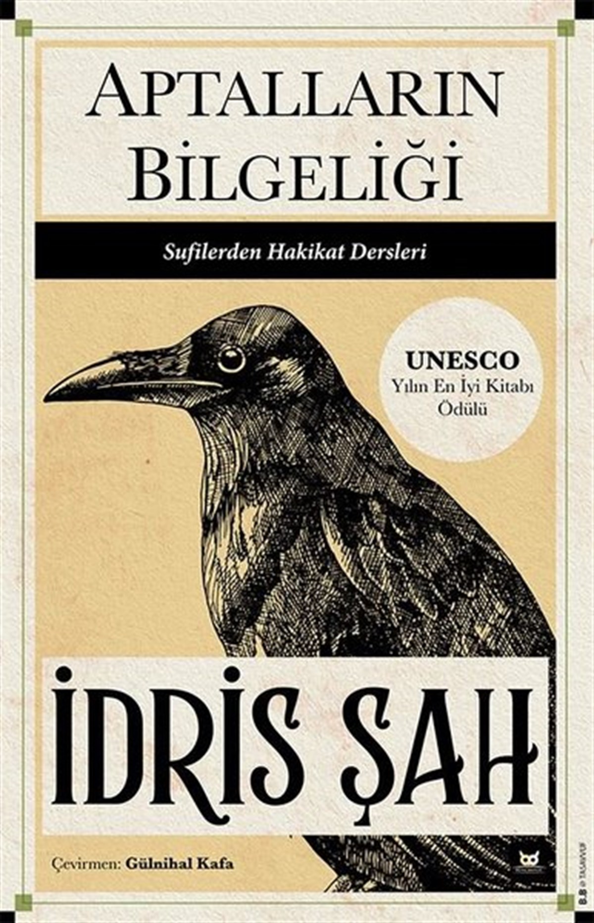 İdris ŞahTasavvuf KitaplarıAptalların Bilgeliği - Sufilerden Hakikat Dersleri