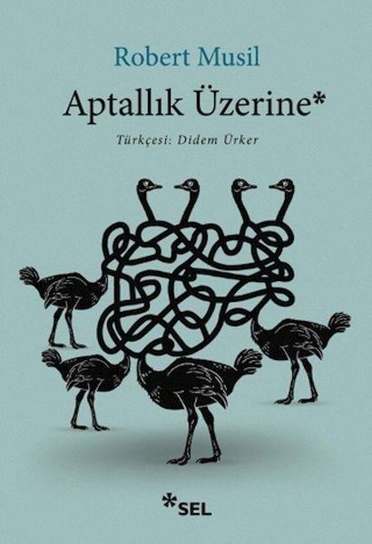 Robert MusilFelsefe BilimiAptallık Üzerine