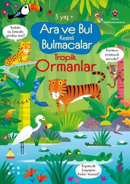 Kirsteen RobsonÇocuk Bilim KitaplarıAra ve Bul Resimli Bulmacalar - Tropik Ormanlar 3 Yaş+