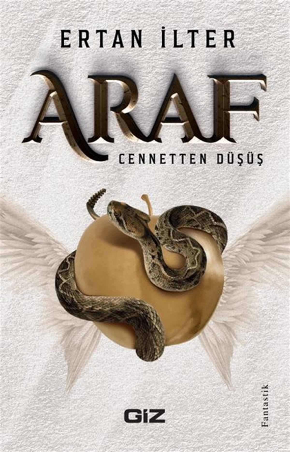 Ertan İlterFantastik Kitaplar & Fantastik RomanlarAraf - Cennetten Düşüş