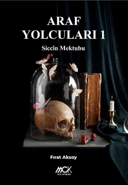 Fırat AksoyTürk RomaniAraf Yolcuları 1 - Siccin Mektubu