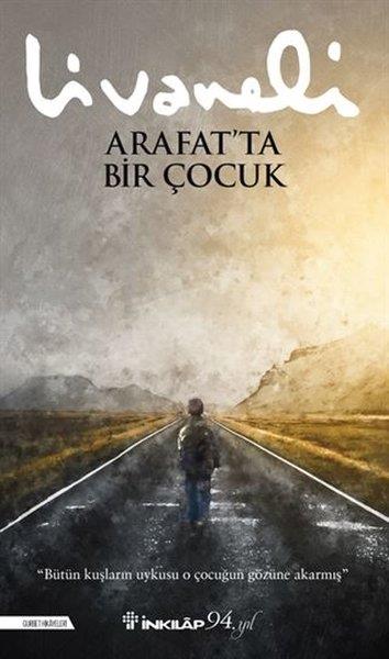 Zülfü LivaneliZülfü LivaneliArafat’ta Bir Çocuk