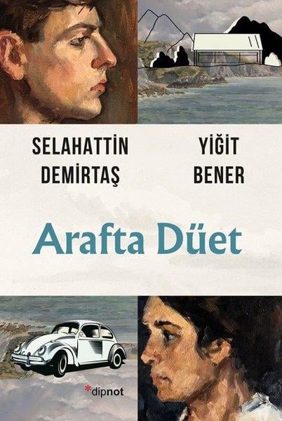 Selahattin DemirtaşTürkiye RomanArafta Düet