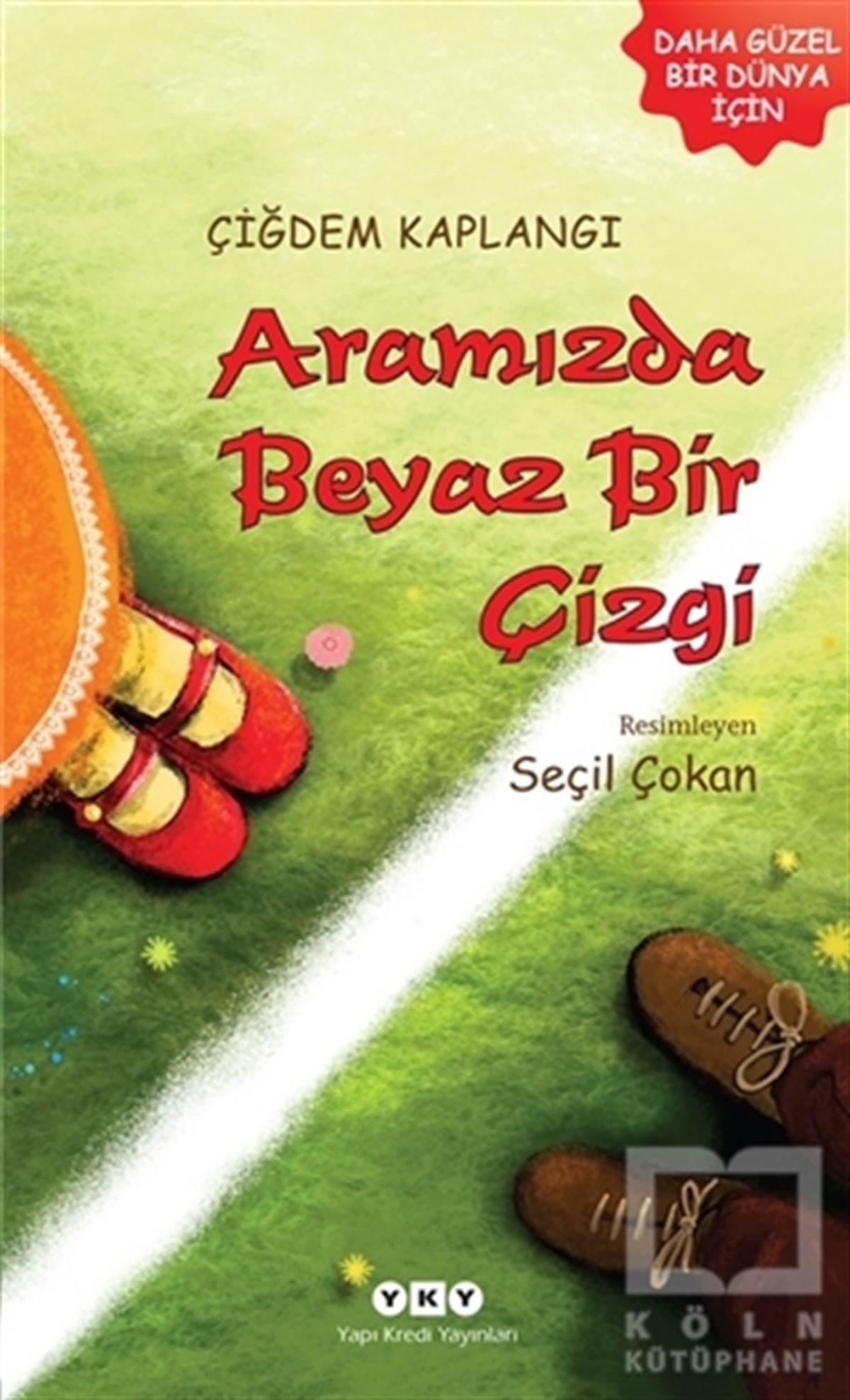 Çiğdem KaplangıRoman-ÖyküAramızda Beyaz Bir Çizgi