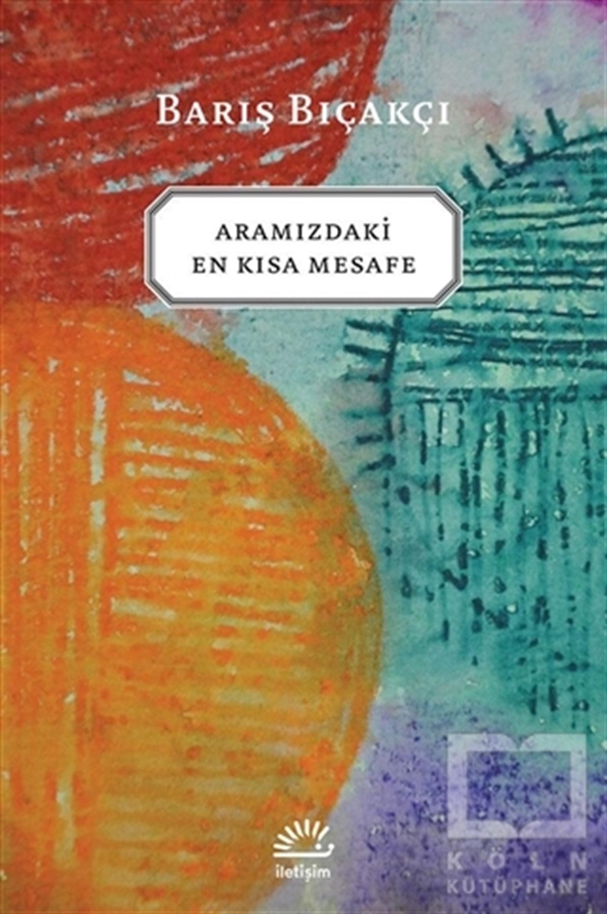 Aramızdaki En Kısa Mesafe