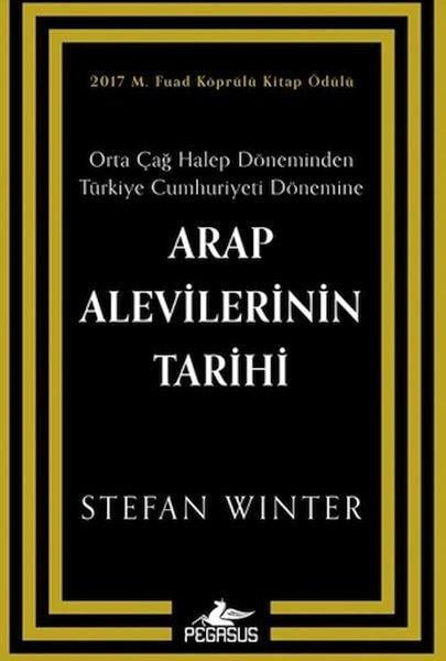 Stefan WinterOsmanli TarihiArap Alevilerinin Tarihi: Orta Çağ Halep Döneminden Türkiye Cumhuriyeti Dönemine