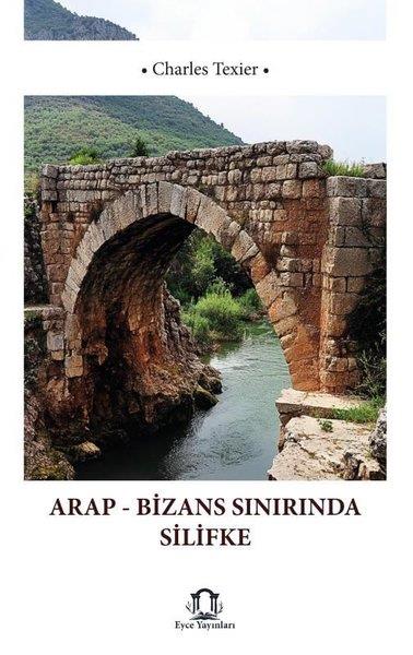 Charles TexierEtnolojiArap - Bizans Sınırında Silifke