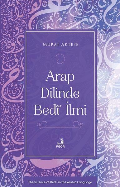 Murat Aktepeİslami KitaplarArap Dilinde Bedi İlmi
